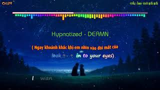 Hypnotized - DEAMN「Vietsub ♪ Lyrics」