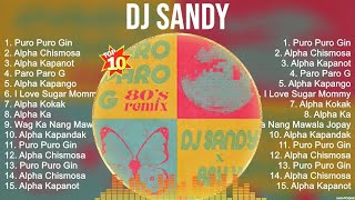 DJ Sandy Greatest Hits ~ OPM Music ~ Top 10 Hits of All Time