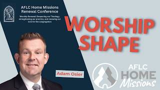 2026 Spring Renewal Conference: Worship Shape Workshop