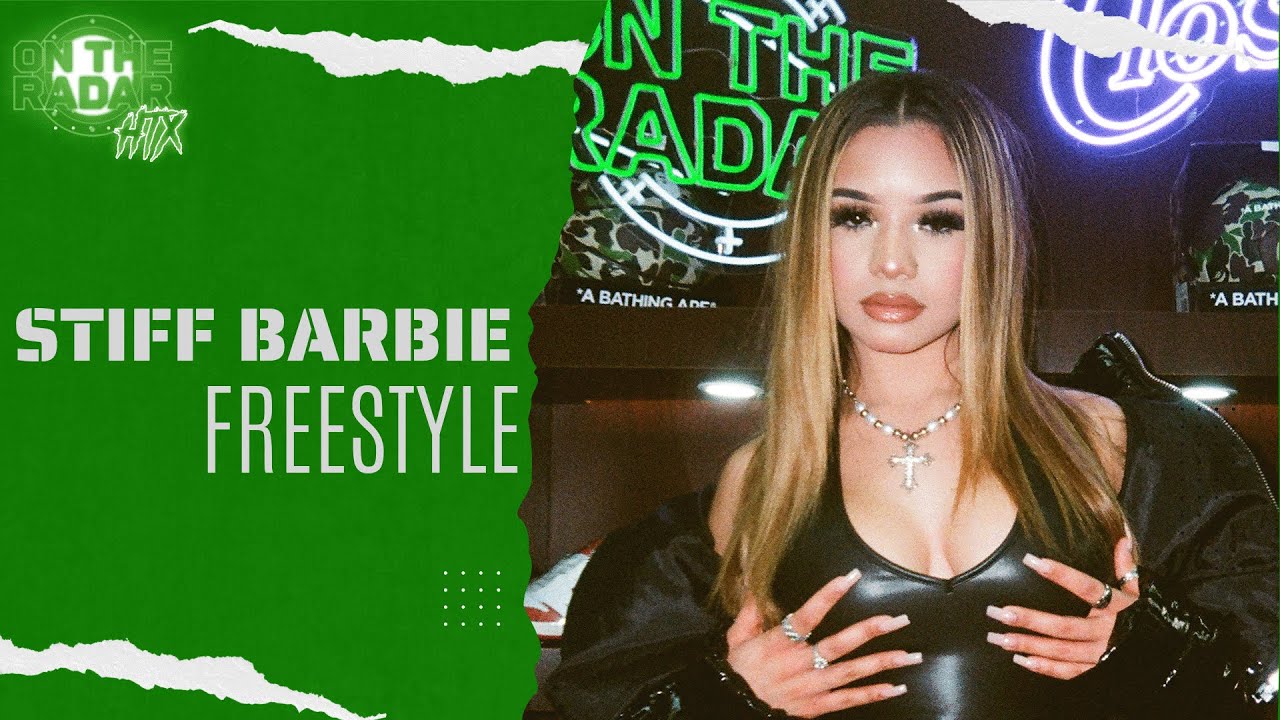 The Stiff Barbie "On The Radar" Freestyle (HOUSTON TEXAS EDITION) - YouTube