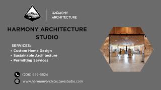 Build Smart, Live Better with Harmony Architecture Studio