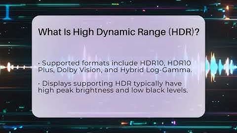 What Is High Dynamic Range (HDR)? - NextGen Viewing and Audio