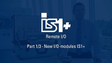 New Remote I/O-modules IS1+ - Part 1