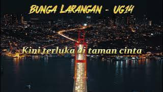 Bunga Larangan - Ug14 ( Lirik official)