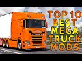 TOP 10 BEST MEGA TRUCK MODS | EURO TRUCK SIMULATOR 2 2020