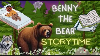 Bedtime Story For Kids In English. Benny The Bear!
