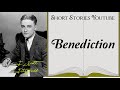 Benediction by F. Scott Fitzgerald | Audiobooks Youtube Free | Short Stories Youtube