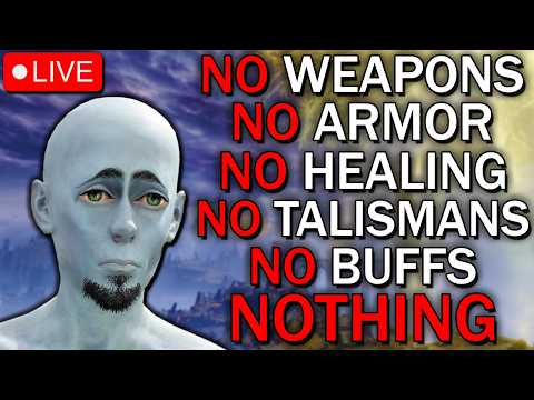The Impossible Elden Ring Run Bare Fists No Weapons No Talismans No Heals No Armor No Items, Etc.