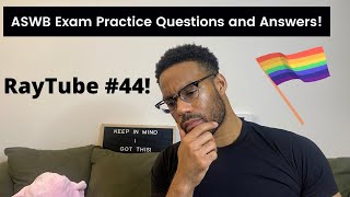 ASWB (LMSW, LSW, LCSW) Exam Prep | Practice Questions (FIRST/NEXT/BEST/MOST) with RayTube #44