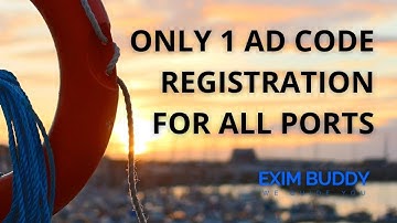 Only 1 AD Code Registration for all Ports | DGFT | EXIM Buddy