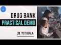 Drugbank database with practical demo bioinformatics and cheminformatics dr jyoti bala