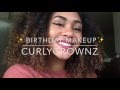 Birthday Makeup🎉 | Curlycrownz