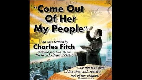 Charles Fitch - Come Out of Her My People (1843 Se...