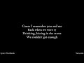 Kodaline - Follow Your Fire (Acoustic) - Lyrics