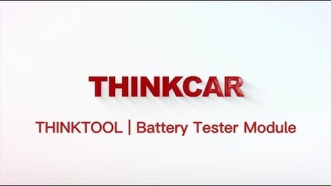 THINKTOOL | Battery Tester Tutorial