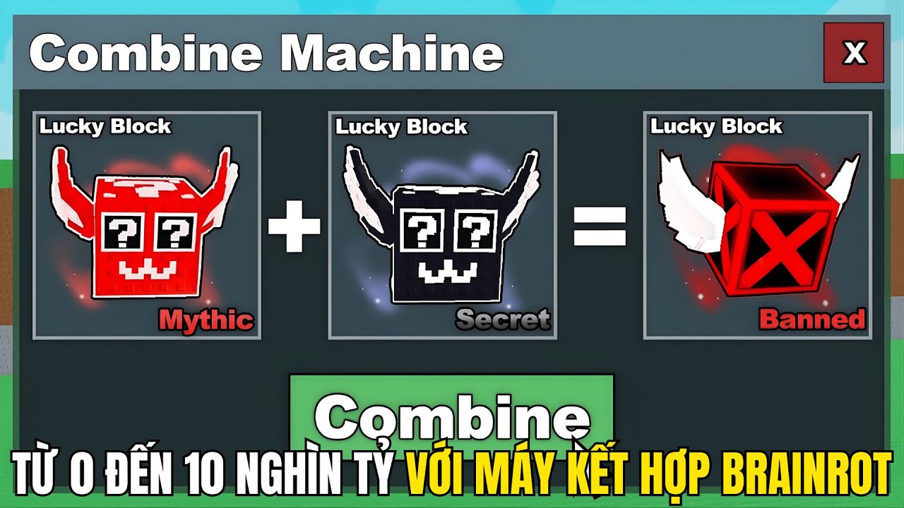 Từ 0 Đến 10 Nghìn Tỷ Với Máy Kết Hợp Brainrot Trong Roblox Steal A Brainrot...AiCapBlox