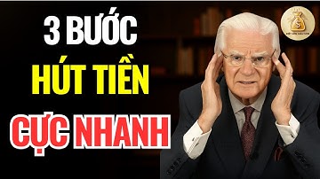 3 Thói Quen Nhỏ Kích Hoạt Luật Hấp Dẫn Ngay Lập Tức | Luật Hấp Dẫn Thu Hút Tiền Bạc | Bob Proctor