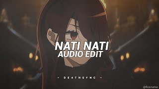 Nati Nati Slowed - Trvxer, 0Ketaminxe Edit Audio