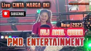 FDJ AMEL QUEEN | PMD ENTERTAINMENT | LIVE CINTA MARGA OKI | SPECIAL REMIX | SHAPA WG PRO