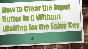 How to Clear the Input Buffer in C Without Waiting for the Enter Key