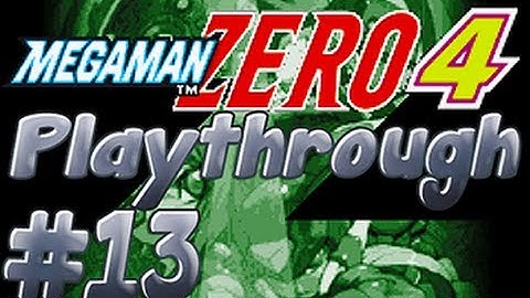 Megaman Zero 4 Playthrough (Pt 13) Randam Bandam