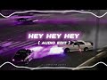 HEY HEY HEY PHONK AUDIO EDIT 