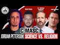 CMASC: Jordan Peterson, Science vs. Religion