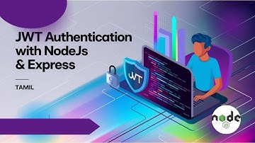JWT (JSON Web Token) Authorization Tamil | JWT authetication using Express in tamil | JWT Tamil