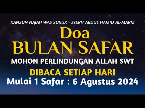 Doa Bulan Safar - Mohon Perlindungan Allah SWT - Dibaca Setiap Hari Selama Satu Bulan