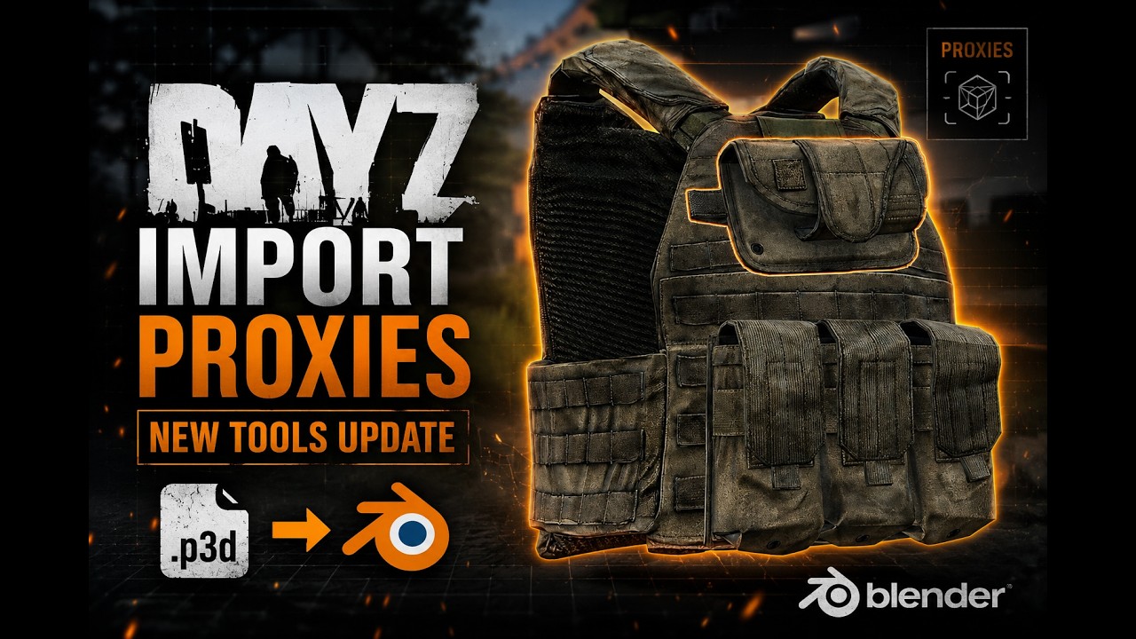 How to Import DayZ P3D Models with Proxies in Blender
