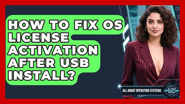 How To Fix OS License Activation After USB Install? - All About Operating Systems