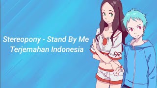 Eureka Seven AO Ending Full | 「Stereopony - Stand By Me」 (SUB INDO)