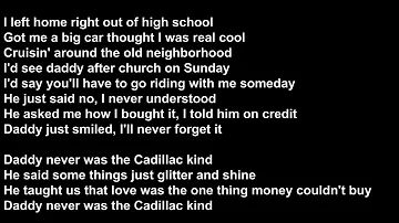 Confederate railroad   Daddy never was the cadillac kind lyrics