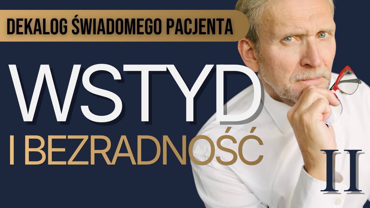 Emocje o których rzadko się mówi #2 Dekalog świadomego pacjenta