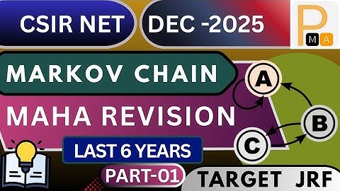 🔥Marcov Chain - Maha Revision | 🚀 Last 6 Years Revision | 🤩Most Scoring Topic | LEC 01