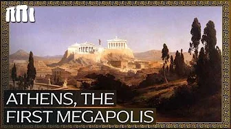 How Athens Evolved Into The World's First Mega-City