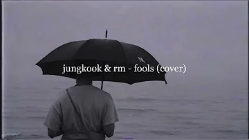 jungkook & rm - fools (slowed down)
