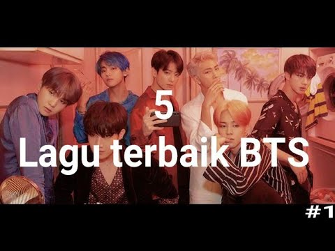 5 lagu Bts terbaik - YouTube