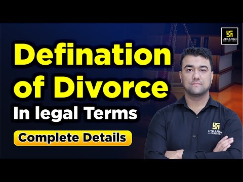 Divorce Definition in Legal Terms | Explained for CLAT Preparation | Hassib Sir