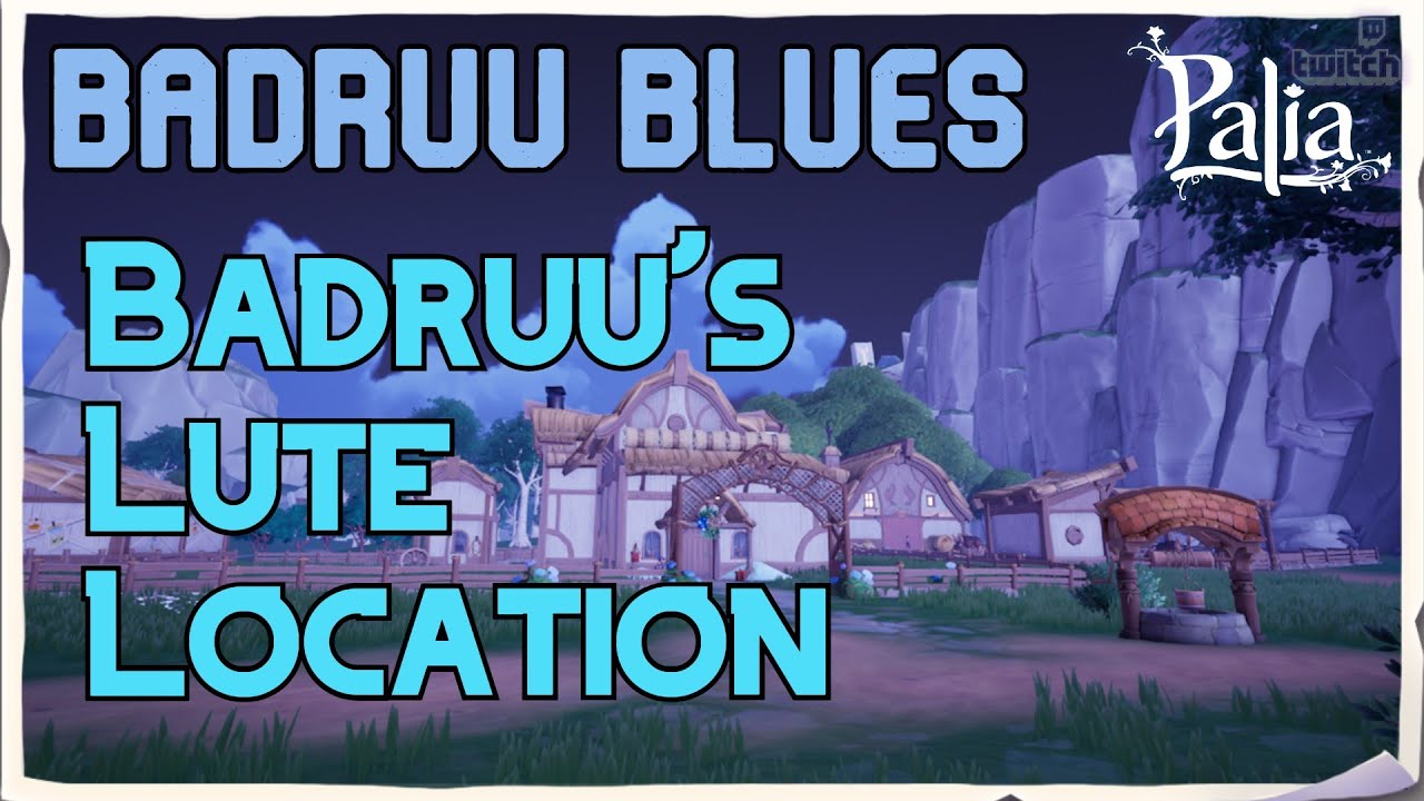 Badruu's Lute Location • Badruu Blues • PALIA