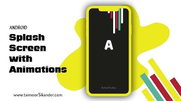 Splash Screen Android Studio -  Android Splash Screen - Android Studio Splash Screen
