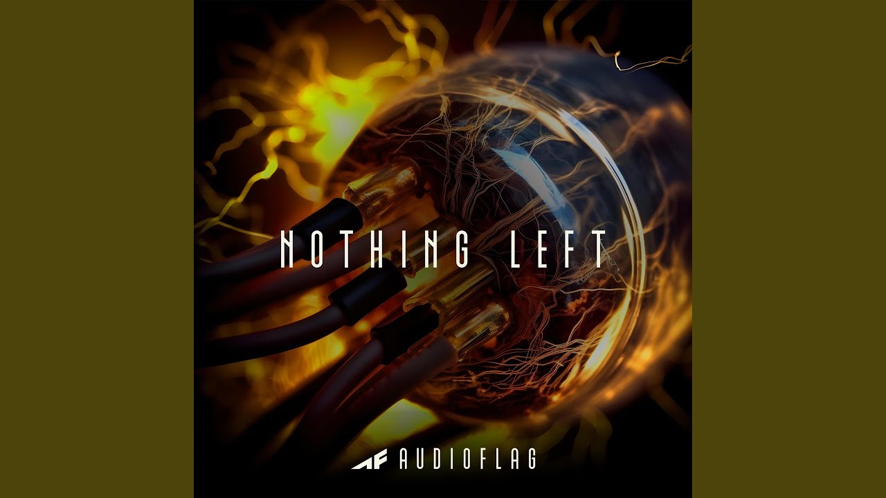 Regardez Nothing Left sur YouTube Regardez Nothing Left sur YouTube