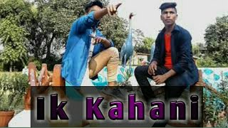 Ik Kahani | Gajendra Verma | (Stp Creation)
