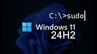 Windows 11 24H2 will add Linux's Sudo Command to Windows