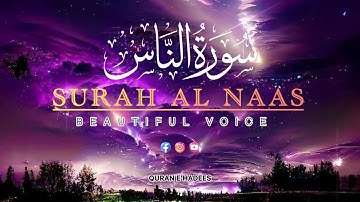 Surah Al-Nas (Arabic: سورة الناس) is the 114th and final chapter of the Qur'an