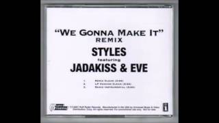 Jadakiss - We Gonna Make It (Remix) (Feat. Styles P & Eve) (We Gonna Make It (Remix)-VLS 2001) chords