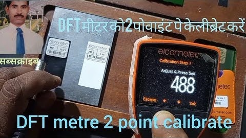 DFT Meter |dry film thickness meter | How to Do 2 Point Calibration |how to check dry film thickness