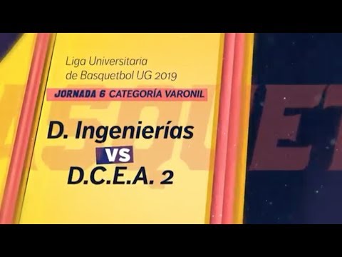 ingenierías del futuro Sexta jornada de la Liga Universitaria de Basquetbol ⛹🏻♂️ | D. Ingenierías vs D.C.E.A. 2 | UG
