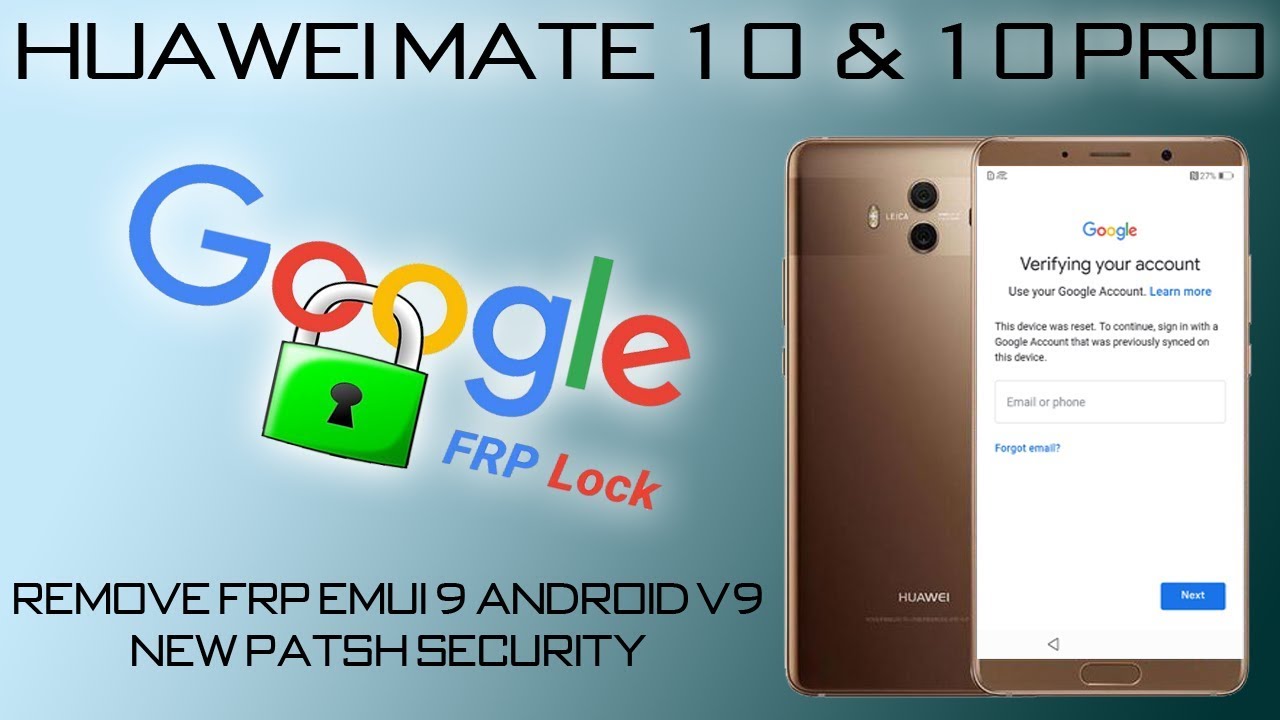 FRP HUAWEI MATE 10 OR MATE 10 PRO ANDROID 9 P 100% BYPASS ACCOUNT GOOGLE -  YouTube