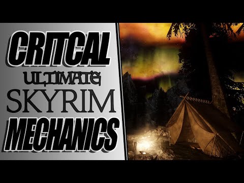 Ultimate Skyrim: Critical Mechanics